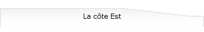 La cte Est