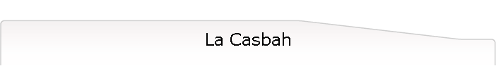 La Casbah