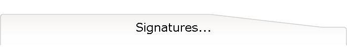 Signatures...