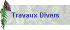 Travaux Divers