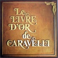CARAVELLI le livre d'or de Caravelli