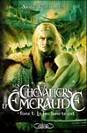 chevaliers emeraude
