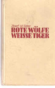 Rote Wlfe Weisse Tiger  709.jpg (47733 octets)