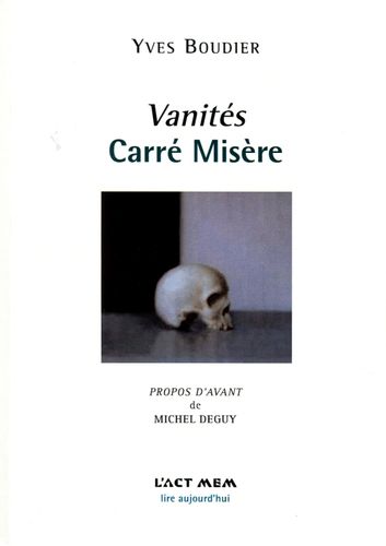"Vanits Carr Misre" de Yves Boudier