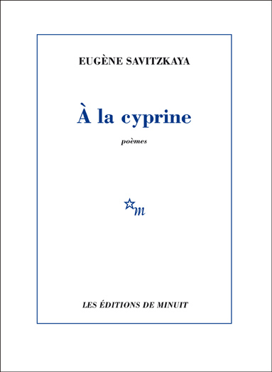 " la cyprine" d'Eugne Savitzkaya
