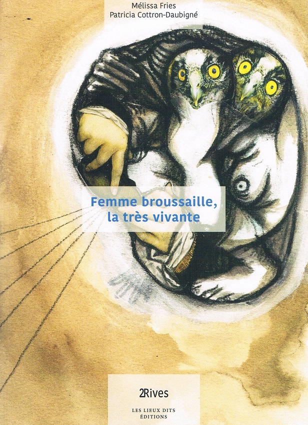 "Femme broussaille" de Patricia Cottron-Daubign