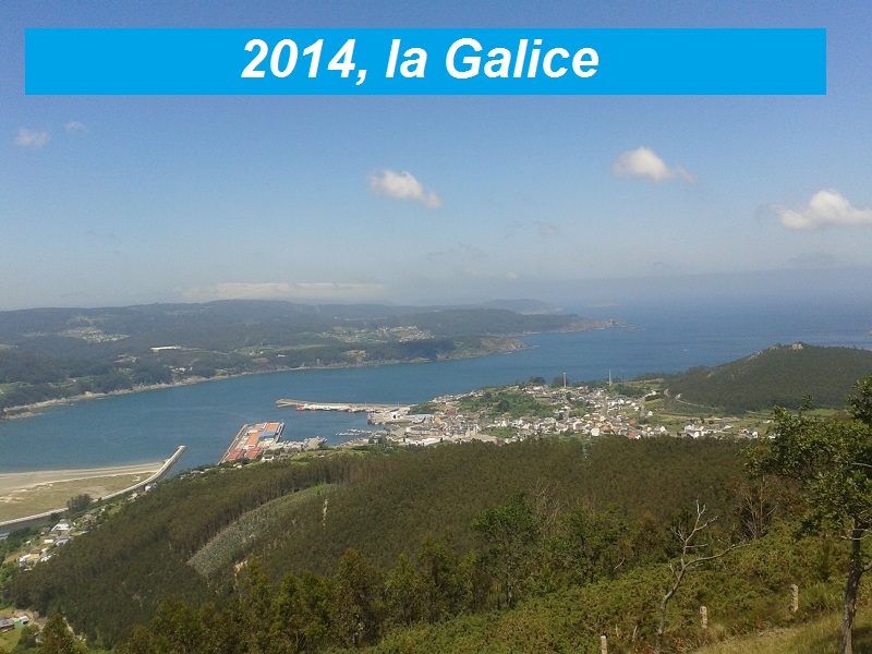 2014, la Galice (une fois de plus ...)
