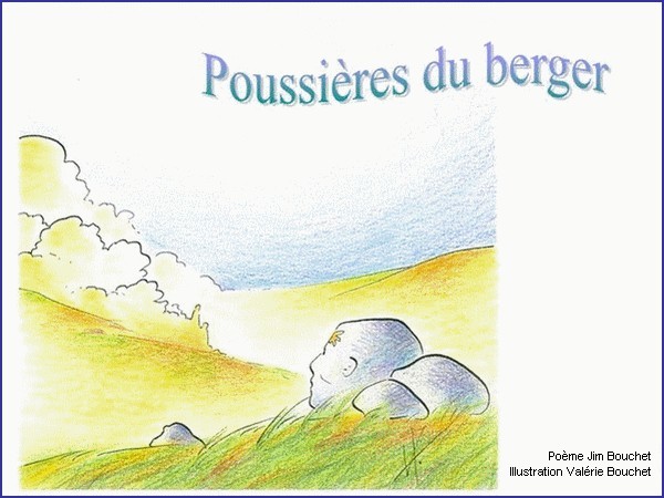 illustration d'un pome de Jim Bouchet : Poussires du berger