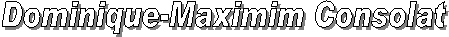 Dominique-Maximim Consolat
