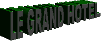 LE GRAND HOTEL