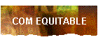 COM EQUITABLE