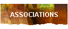 ASSOCIATIONS