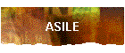 ASILE