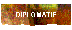 DIPLOMATIE