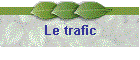 Le trafic