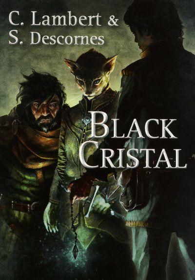 Black Cristal Tome 1