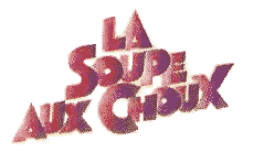 LA SOUPE AUX CHOUX